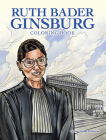 Ruth Bader Ginsburg Coloring Book: A Tribute to Us Supreme Court Justice Rbg By Steven James Petruccio Cover Image