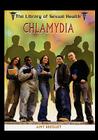 Chlamydia (Library of Sexual Health) By Amy Breguet Cover Image
