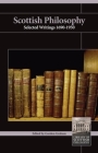 Scottish Philosophy: Selected Writings 1690-1950 (Library of Scottish Philosophy) By Gordon Graham (Editor) Cover Image
