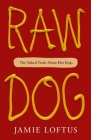 Raw Dog: The Naked Truth About Hot Dogs Cover Image