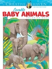 Creative Haven Lovable Baby Animals Coloring Book By Marty Noble Cover Image