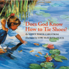 Does God Know How to Tie Shoes? Cover Image