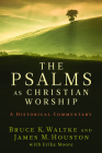 Psalms as Christian Worship: A Historical Commentary Cover Image