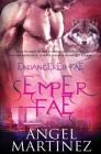 Semper Fae By Angel Martinez Cover Image