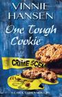 One Tough Cookie By Vinnie Hansen Cover Image