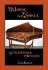 Making a Spinet by Traditional Methods By John Barnes Cover Image