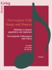 Norwegian Folk Songs and Dances (Classical Sheet Music) By Edvard Grieg Cover Image