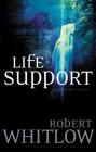 Life Support (Alexia Lindale Novel #1) By Robert Whitlow Cover Image