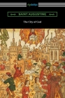 The City of God By Saint Augustine, Marcus Dods (Translator) Cover Image