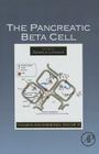 The Pancreatic Beta Cell: Volume 95 Cover Image