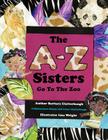 The A-Z Sisters Go To The Zoo Cover Image