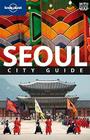 Lonely Planet Seoul City Guide [With Map] Cover Image