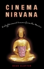 Cinema Nirvana: Enlightenment Lessons from the Movies Cover Image