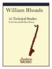 35 Technical Studies: Alto or Bass Clarinet By William E. Rhoads (Composer) Cover Image
