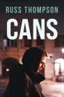 Cans By Russ Thompson Cover Image