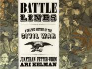 Battle Lines: A Graphic History of the Civil War Cover Image