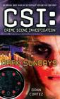 CSI: Crime Scene Investigation: Dark Sundays By Donn Cortez Cover Image