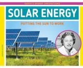 Solar Energy: Putting the Sun to Work By Jessie Alkire Cover Image