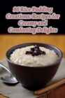 96 Rice Pudding Creations: Recipes for Creamy and Comforting Delights Cover Image