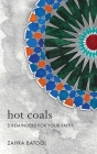 Hot Coals: 5 Reminders for Your Faith By Zahra Batool Cover Image