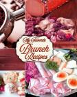 My Favorite Brunch Recipes: 150 Pages for All the Best Brunch Goodies! Cover Image