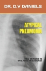Atypical Pneumonia: How Serious Is Walking Pneumonia Cover Image