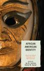 African American Identity: Racial and Cultural Dimensions of the Black Experience By Jas M. Sullivan (Editor), Ashraf Esmail (Editor), Frank C. Worrell (Contribution by) Cover Image
