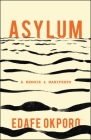 Asylum: A Memoir & Manifesto Cover Image