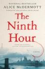 The Ninth Hour: A Novel Cover Image