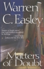 Matters of Doubt (Cal Claxton Mysteries) By Warren C. Easley Cover Image