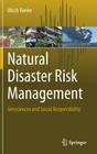 Natural Disaster Risk Management: Geosciences and Social Responsibility Cover Image