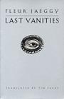 Last Vanities: Stories By Fleur Jaeggy, Tim Parks Cover Image