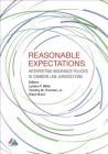 Reasonable Expectations: Interpreting Insurance Policies in Common Law Jurisdictions By Lyndon F. Bittle (Editor), Diane Bucci (Editor), Timothy M. Thornton Jr (Editor) Cover Image