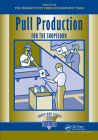 Pull Production for the Shopfloor By Productivity Press Development Team Cover Image