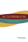 The Ctsa Program at Nih: Opportunities for Advancing Clinical and Translational Research By Institute of Medicine, Board on Health Sciences Policy, Committee to Review the Clinical and Tra Cover Image