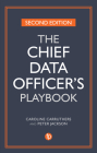 The Chief Data Officer's Playbook By Caroline Carruthers, Peter Jackson Cover Image
