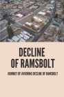 Decline Of Ramsbolt: Journey Of Avoiding Decline Of Ramsbolt: Journey Of Avoiding Decline Of Ramsbolt Cover Image