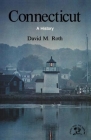 Connecticut: A History By David Morris Roth Cover Image