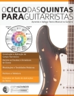 O Ciclo das Quintas Para Guitarristas By Joseph Alexander Cover Image