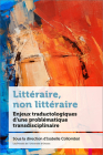 Littéraire, non Littéraire: enjeux traductologiques d'une problématique transdisciplinaire Cover Image