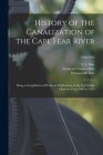 History of the Canalization of the Cape Fear River: Being a Compilation of Pertinent Publications in the Fayetteville Observer From 1900 to 1915; 1900 Cover Image