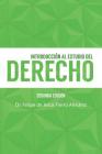 Introducción Al Estudio Del Derecho: Segunda Edición By Felipe de Jesus Fierro Alvidrez Cover Image