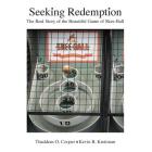Seeking Redemption: The Real Story of the Beautiful Game of Skee-Ball Cover Image