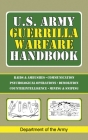 U.S. Army Guerrilla Warfare Handbook By U.S. Department of the Army Cover Image