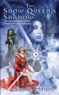 The Snow Queen's Shadow (Princess Novels #4) Cover Image
