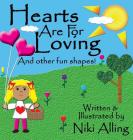 Hearts Are For Loving By Niki Alling Cover Image