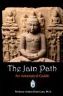 The Jain Path: An Annotated Guide Cover Image