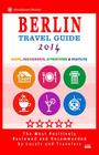Berlin Travel Guide 2014: Shops, Restaurants, Attractions & Nightlife (City Travel Directory 2014) By Avram M. Davidson Cover Image