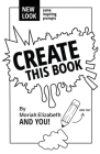 Create This Book By Moriah Elizabeth Cover Image