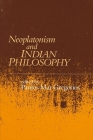 Neoplatonism and Indian Philosophy (Studies in Neoplatonism: Ancient and Modern) Cover Image